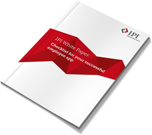 IPI White Paper: Checklist for your successful employee app