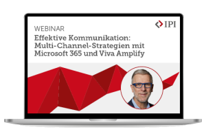 IPI Webinar: Multi Channel Strategien mit Microsoft 365 + Viva Amplify