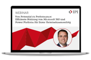 IPI Webinar: Effiziente Nutzung von M365 und Power Platform