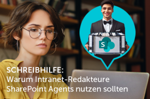 Das Beitragsbild zeigt eine Redakteurin am Arbeitsplatz und einen visualisierten SharePoint Agent, der ihr bei den Aufgaben hilft.